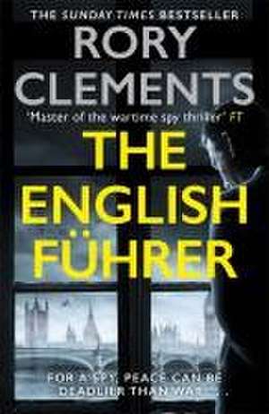 The English Führer de Rory Clements