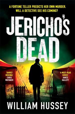 Jericho's Dead de William Hussey