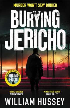 Burying Jericho de William Hussey