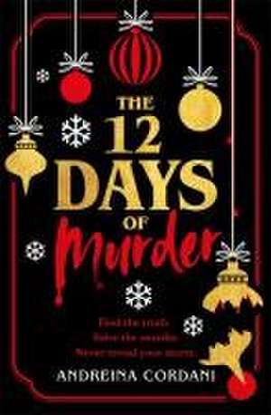 The Twelve Days of Murder de Andreina Cordani