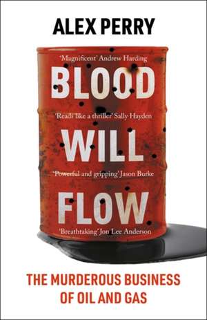 Blood Will Flow de Alex Perry