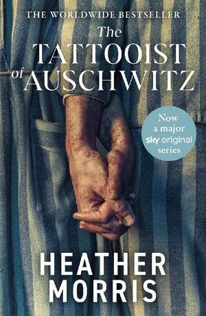 The Tattooist of Auschwitz. Film Tie-In de Heather Morris