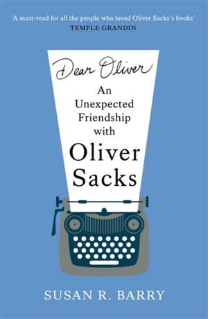 Dear Oliver de Susan R. Barry