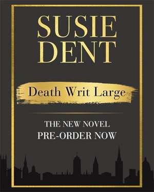Death Writ Large de Susie Dent