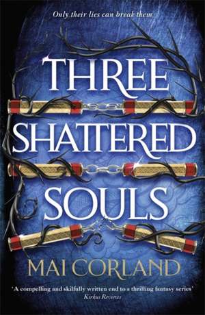 Three Shattered Souls de Mai Corland