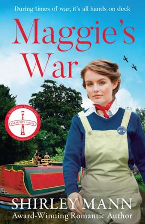 Maggie's War de Shirley Mann
