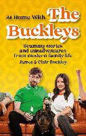 At Home With The Buckleys de James & Clair Buckley