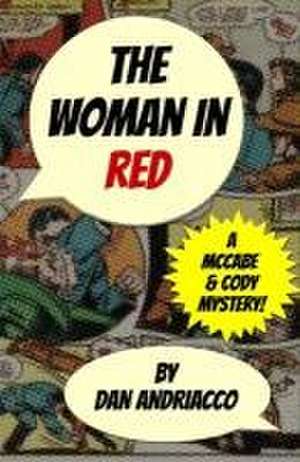 The Woman In Red (McCabe and Cody Book 12) de Dan Andriacco