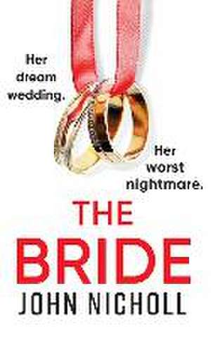 The Bride de John Nicholl