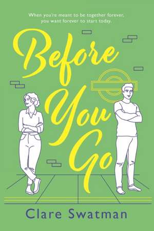 Before You Go de Clare Swatman