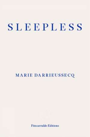 Sleepless de Marie Darrieussecq