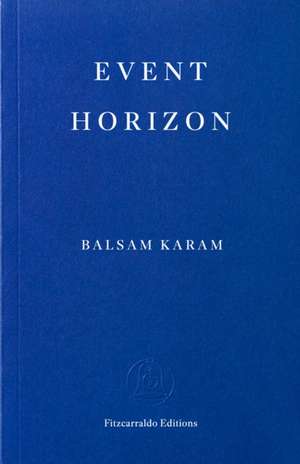 Event Horizon de Balsam Karam