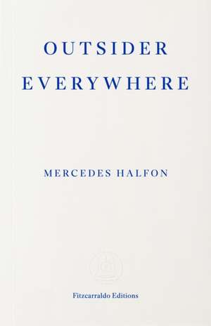 Outsider Everywhere de Mercedes Halfon