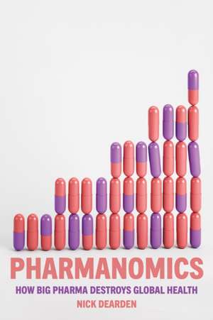 Pharmanomics de Nick Dearden