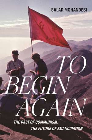 To Begin Again de Salar Mohandesi