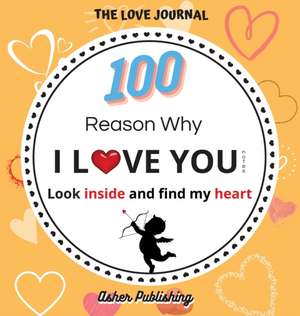 100 Reasons Why I Love You de Asher Graphic Studios