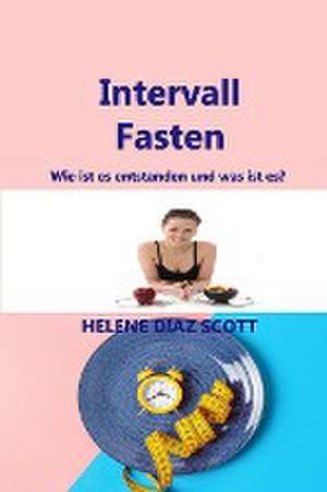 Diaz Scott, H: IntervallFasten