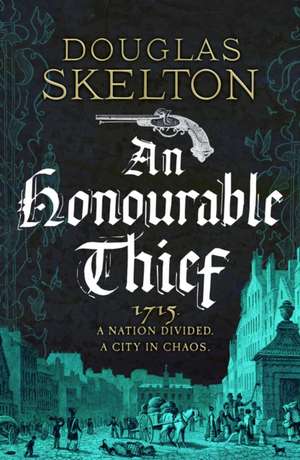 An Honourable Thief de Douglas Skelton