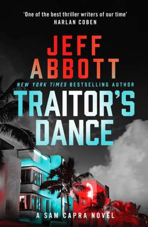 Traitor's Dance de Jeff Abbott