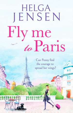 Fly Me to Paris de Helga Jensen