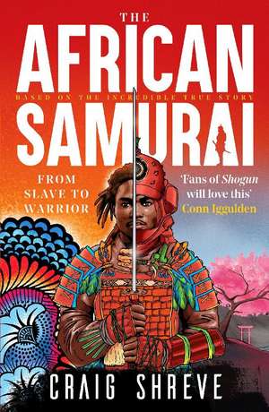 The African Samurai de Craig Shreve