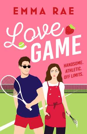 Love Game: A sizzling, forced-proximity sporting romance de Emma Rae