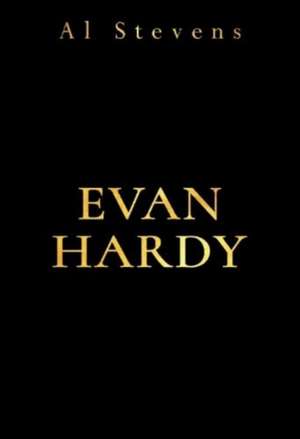 Evan Hardy de Al Stevens