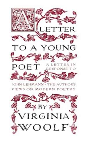 A Letter to a Young Poet de Virginia Woolf