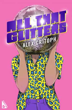 All that Glitters de Alex Critoph