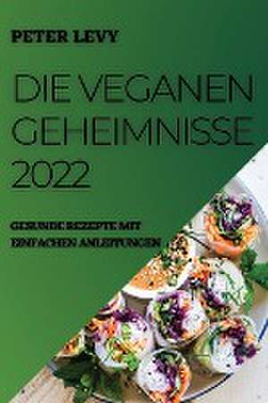 Levy, P: VEGANEN GEHEIMNISSE 2022