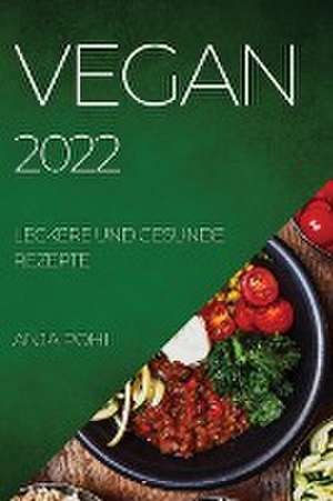 VEGAN 2022 de Anja Pohl