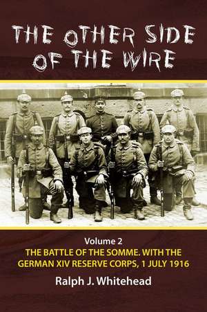 The Other Side of the Wire de Ralph J Whitehead