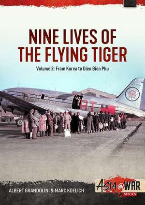 Nine Lives of the Flying Tiger Volume 2 de Albert Grandolini