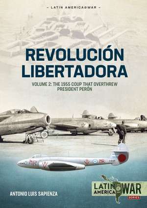 Revolución Libertadora de Antonio Luis Sapienza Fracchia