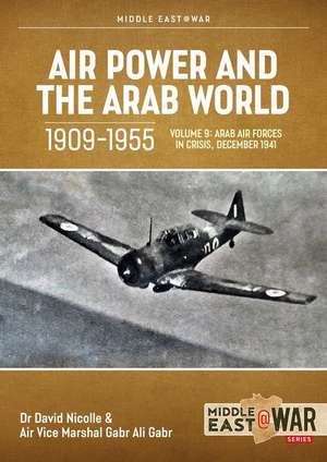 Air Power and the Arab World 1909-1955 de Nicolle