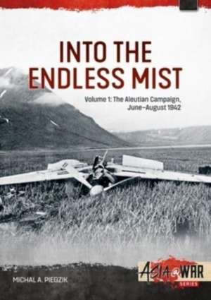 Into the Endless Mist de Michal A Piegzik