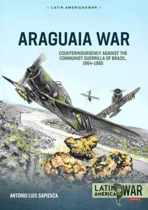 Araguaia War de Antonio Luis Sapienza Fracchia