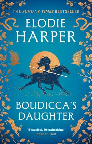 Boudicca's Daughter: THE INSTANT SUNDAY TIMES BESTSELLER de Elodie Harper