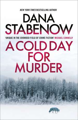 A Cold Day for Murder de Dana Stabenow