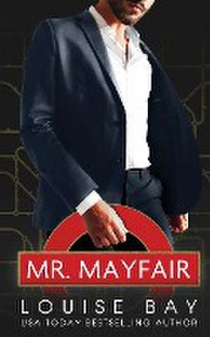 Mr. Mayfair de Louise Bay