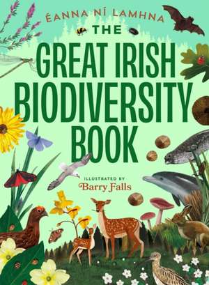 The Great Irish Biodiversity Book de Eanna Ní Lamhna