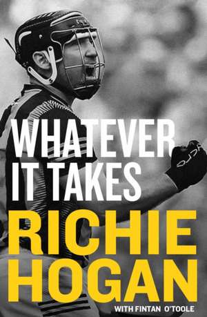 Whatever It Takes de Richie Hogan