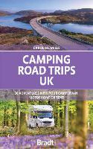 Camping Road Trips UK de Caroline Mills