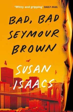 Bad, Bad Seymour Brown de Susan Isaacs