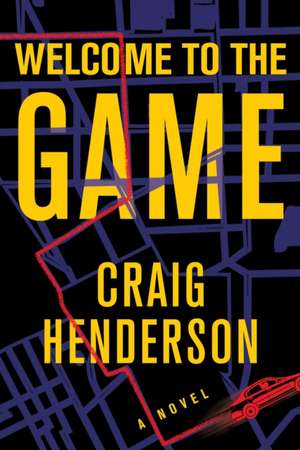 Welcome to the Game de Craig Henderson