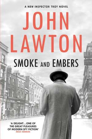 Smoke and Embers de John Lawton