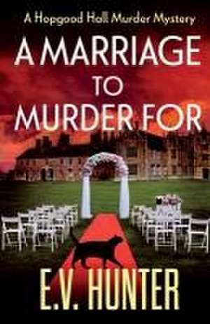 A Marriage To Murder For de Evie Hunter