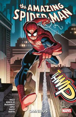 Amazing Spider-Man Omnibus by Wells & Romita Jr. de Zeb Wells