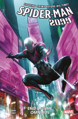 Spider-Man 2099: End of Time Omnibus de Peter David