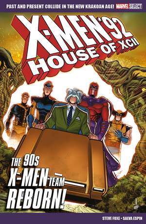 Marvel Select X-Men: House of XCII de Steve Foxe